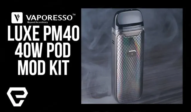 Vaporesso LUXE PM40 Pod Mod Kit - Image 2